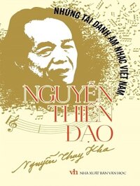 Những tài danh âm nhạc Việt nam - Nguyễn Thiên Đạo