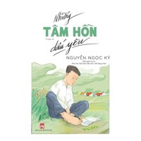 Những Tâm Hồn Dấu Yêu