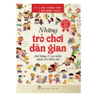 Những Trò Chơi Dân Gian Phổ Thông Và Vui Nhộn Dành Cho Thiếu Nhi