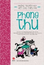 Những truyện hay viết cho thiếu nhi - Phong Thu