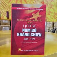 Những vấn đề chính yếu trong Lịch sử Nam Bộ kháng chiến