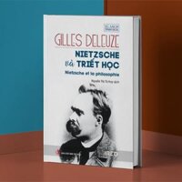 Nietzsche và triết học Nietzsche et la philosophie