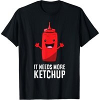 Nó cần thêm áo thun sốt cà chua Áo thun ý tưởng ngộ nghĩnh