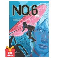 NO.6 - Tập 4 - Tặng Kèm Bọc Sách Plastic (Số Lượng Có Hạn)