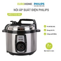 Nồi áp suất điện cơ đa năng Philips HD2103 - 900W, dung tích 5L, bảo hành 2 năm | Hàng chính hãng