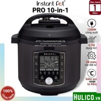 Nồi áp suất điện tử 10 trong 1 Instant POT PRO - 10-in-1 - 5.7 lít - 28 chức năng