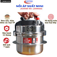 Nồi áp suất mini 2good M1 2lít, nấu siêu nhanh siêu tiện, inox 304 cao cấp nấu trên mọi loại bếp, bảo hành 12 tháng