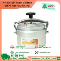 Nồi áp suất nhôm ĐH PC-GJY70A (GHJ70) - Dung tích 7L - Bảo hành chính hãng