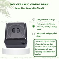 NỒI CERAMIC - CHỐNG DÍNH, TAN CHẢY SÁP NHANH, DỄ VỆ SINH