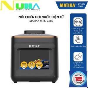 Nồi chiên hơi nước Matika MTK-9315
