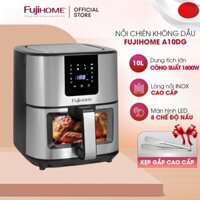 Nồi chiên không dầu 10L Fujihome Nhập Khẩu, nồi chiên 10 Lít điện tử màn hình Led 8 chế độ nấu tự ngắt tặng kèm kẹp gắp