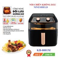 Nồi chiên không dầu 10L Nineshield cao cấp sang trọng KB8001M