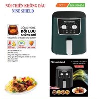 NỒI CHIÊN KHÔNG DẦU 5.2L NINESHIELD KB-5001M