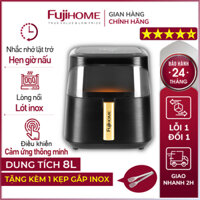 Nồi chiên không dầu 8 Lít điện tử Nhập Khẩu FUJIHOME tặng kèm gắp, Nồi chiên kính trong suốt 8L hẹn giờ và nhắc lật trở