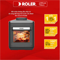 Nồi chiên không dầu điện tử đa năng kết hợp hơi nước 15L Roler RA-3121A STEAM