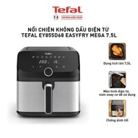 Nồi chiên không dầu điện tử Tefa EY855D68 EasyFry Mega dung tích 7.5L, bảo hành 24 tháng