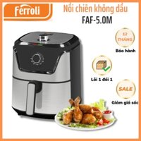 NỒI CHIÊN KHÔNG DẦU FERROLI FAF-5.0M (Bảo hành 1 năm)