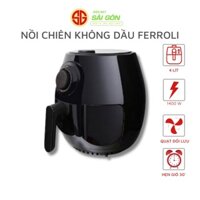 Nồi Chiên Không Dầu Ferroli FAF-4.0M 4.0 lít - Hàng Mới Chính Hãng