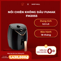 Nồi Chiên Không Dầu Fumak FM2055 - Dung tích 5.5 Lít - Bảo hành 18 tháng