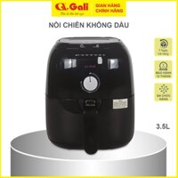 Nồi Chiên Không Dầu Gali GL-1105, GL-1106, GL-1120, Dung tích 3,5 - 6 lít. Bảo hành chính hãng.