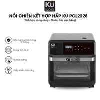 Nồi chiên không dầu kết hợp hấp KUCHEN KU PCL2228 16L bảo hành 24 tháng l Sẵn phụ kiện thay thế