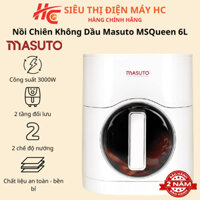 Nồi chiên không dầu Masuto MSQueen 6L màn hình cảm ứng đốt 2 tầng đối lưu không cần trở lật