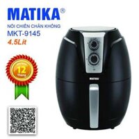 Nồi chiên không dầu Matika MTK-9145 Dung tích 4,5L