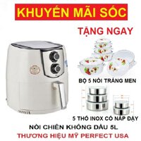 NỒI CHIÊN KHÔNG DÂU PERFECT USA 5 LÍT TẶNG BỘ 5 NỒI TRÁNG MEN CAO CẤP VÀ BỘ 5 THỐ INOX