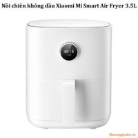 Nồi chiên không dầu Xiaomi Mi Smart Air Fryer 3.5L