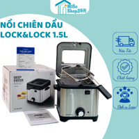 Nồi Chiên Ngập Dầu Chính Hãng Lock&Lock EJF716SLV (1.5 Lít), BH 12 tháng, chiên gà rán, mực, tôm, nem siêu giòn