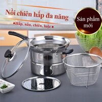 Nồi chiên nhúng ngập dầu inox bộ nồi chiên mini kèm xửng hấp rổ lược đa năng chiên rán nấu mì hấp thức ăn