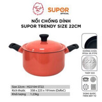 NỒI CHỐNG DÍNH SUPOR TRENDY SIZE 22CM