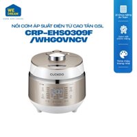 Nồi Cơm Áp Suất Điện Tử Cao Tần 0.5L CRP-EHS0309F/WHGOVNCV | 21 Chức Năng An Toàn | Chính Hãng