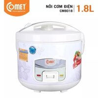 Nồi Cơm Điện 1.8L Comet - CM8018. Bảo hành chính hãng 6 tháng