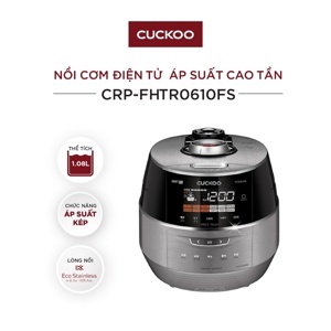 Nồi cơm điện cao tần Cuckoo CRP-FHTR0610FS