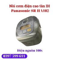 Nồi cơm điện cao tần Panasonic HA102 nội địa Nhật nấu đa năng zin nguyên bản Nhật bãi Phát Đạt BH 12 tháng