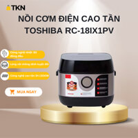 Nồi cơm điện cao tần Toshiba RC-18IX1PV - Dung tích 1.8L - Bảo Hành 12 Tháng