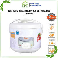 Nồi Cơm Điện COMET Có Nắp Gài - CM8018 - 1,8L Công Suất 700W - Hàng Chính Hãng - BẢO HÀNH 24 THÁNG