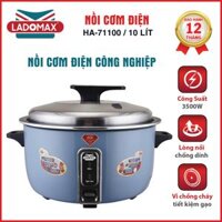 Nồi cơm điện công nghiệp 10 Lít Ladomax HA-71100