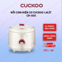 Nồi cơm điện Cuckoo 1.8 lít CR-1021, xuất xứ Hàn Quốc - Hàng Chính Hãng