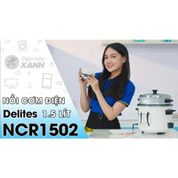 Nồi cơm điện Delites NCR1502 1.5 lít có xửng hấp nấu cơm ngon 2-4 người
