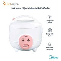 Nồi cơm điện Midea MR-CM06SA 0.6L