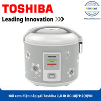 Nồi cơm điện nắp gài Toshiba 18 lít RC-18JFM2(H)VN  - Hàng Chính Hãng
