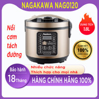 Nồi cơm điện tách đường Nagakawa NAG0120 dung tích 1.8L tốt cho sức khỏe