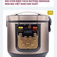 Nồi cơm điện tách đường NINOSUN 865