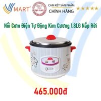 Nồi Cơm Điện Tự Động Kim Cương 1.8LG Nắp Rời