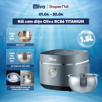 Nồi Cơm Điện Tử OLIVO RC86 Lòng INOX 304 - Dung tích 1,5 Lít - Chống Dính Natural Air - Nấu Cơm Gạo Lứt