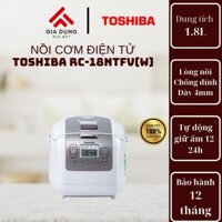 Nồi cơm điện tử Toshiba dung tích 1.8L RC-18NTFV(W), hàng chính hãnġ bảo hành 12 tháng