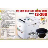 Nồi cơm tách đường Saiko LS-300- Hàng chính hãng