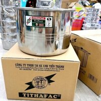 NỒI HẦM XƯƠNG , NỒI LUỘC GÀ , NỒI NẤU SUP , NỒI NẤU NƯỚC SÂM TITHAFAC